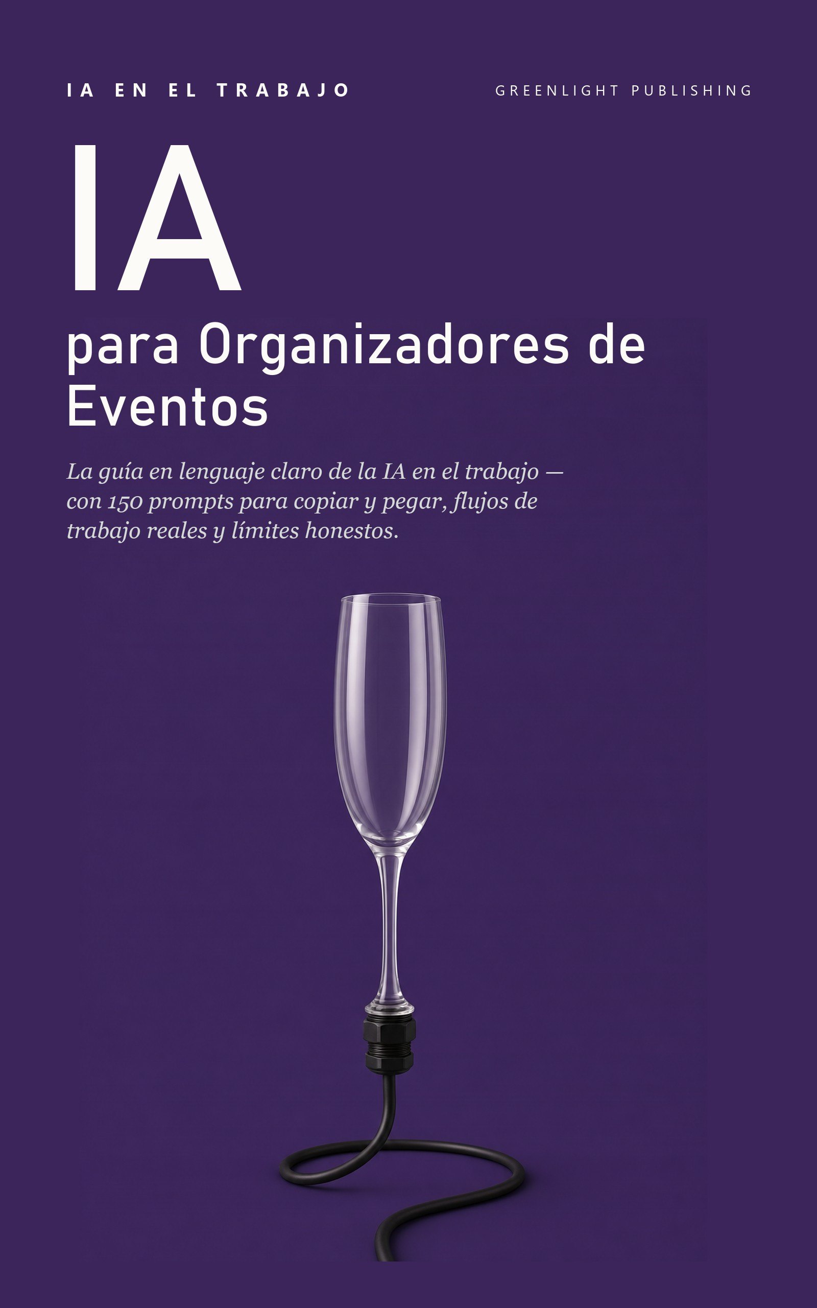 Portada de IA en el Trabajo: Edición Organizadores de Eventos y Bodas