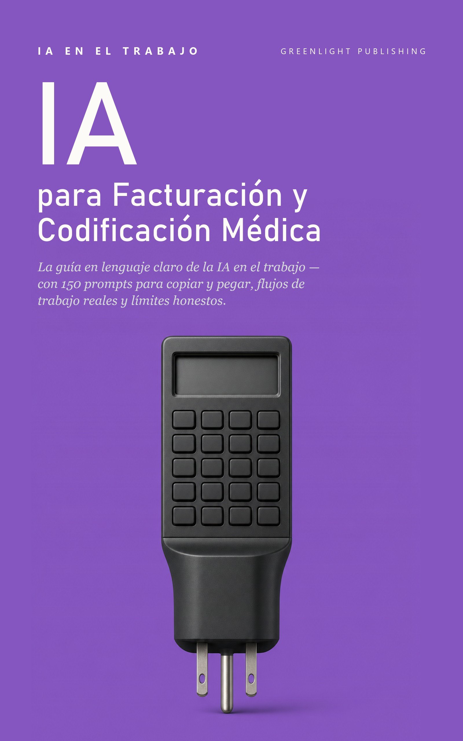 Portada de IA en el Trabajo: Edición Facturación y Codificación Médica