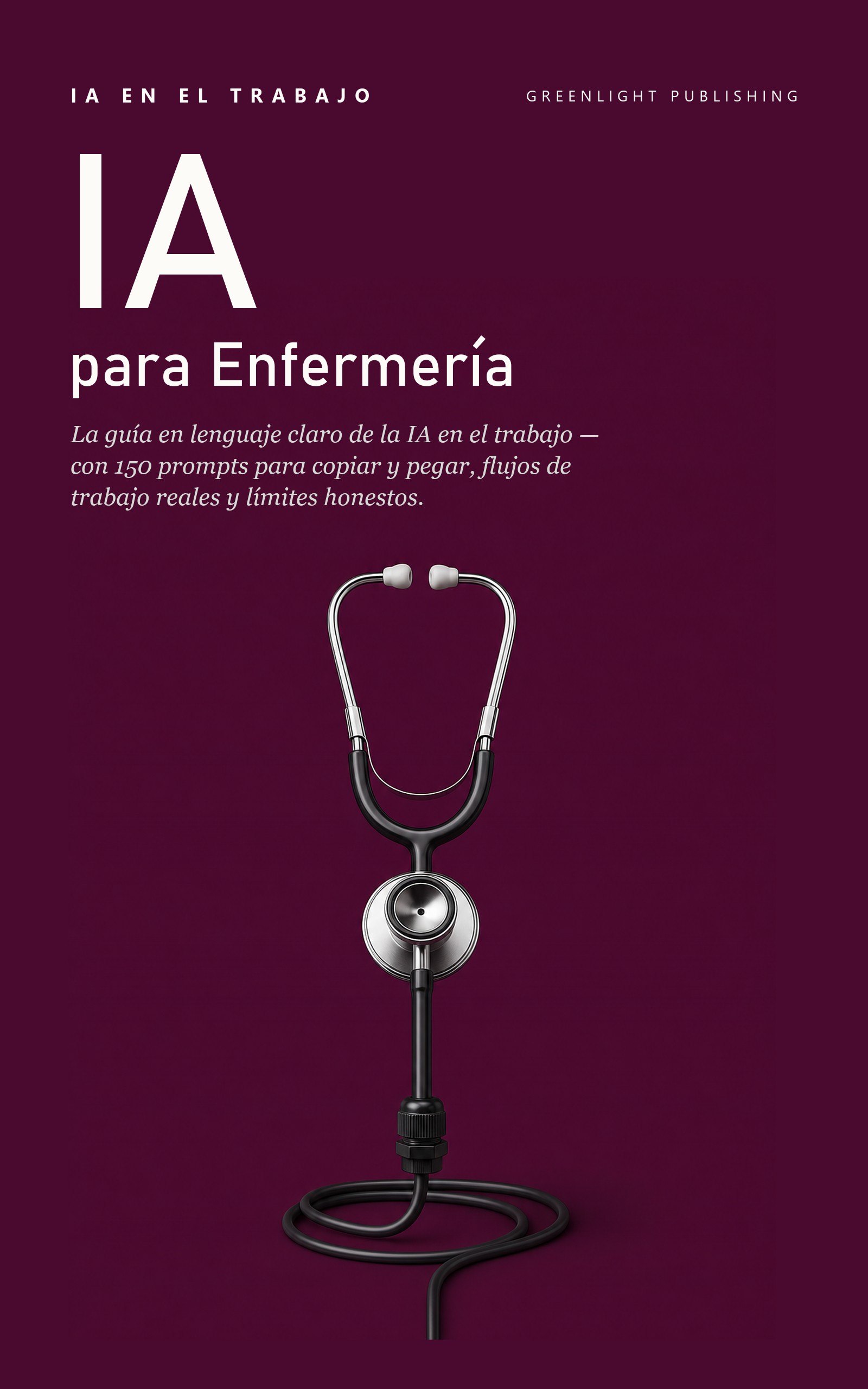 Portada de IA en el Trabajo: Edición Enfermería