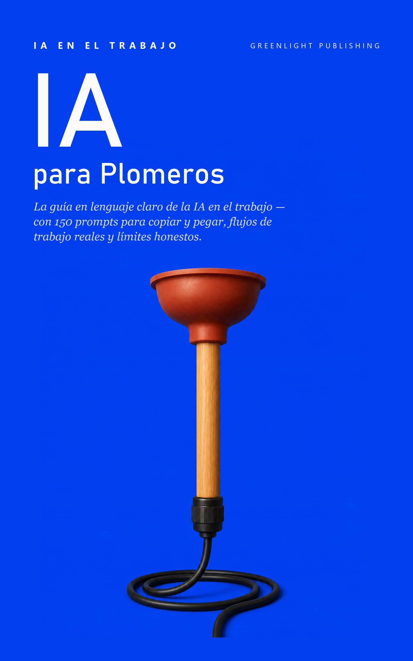 Portada de IA en el Trabajo: Edición Plomeros