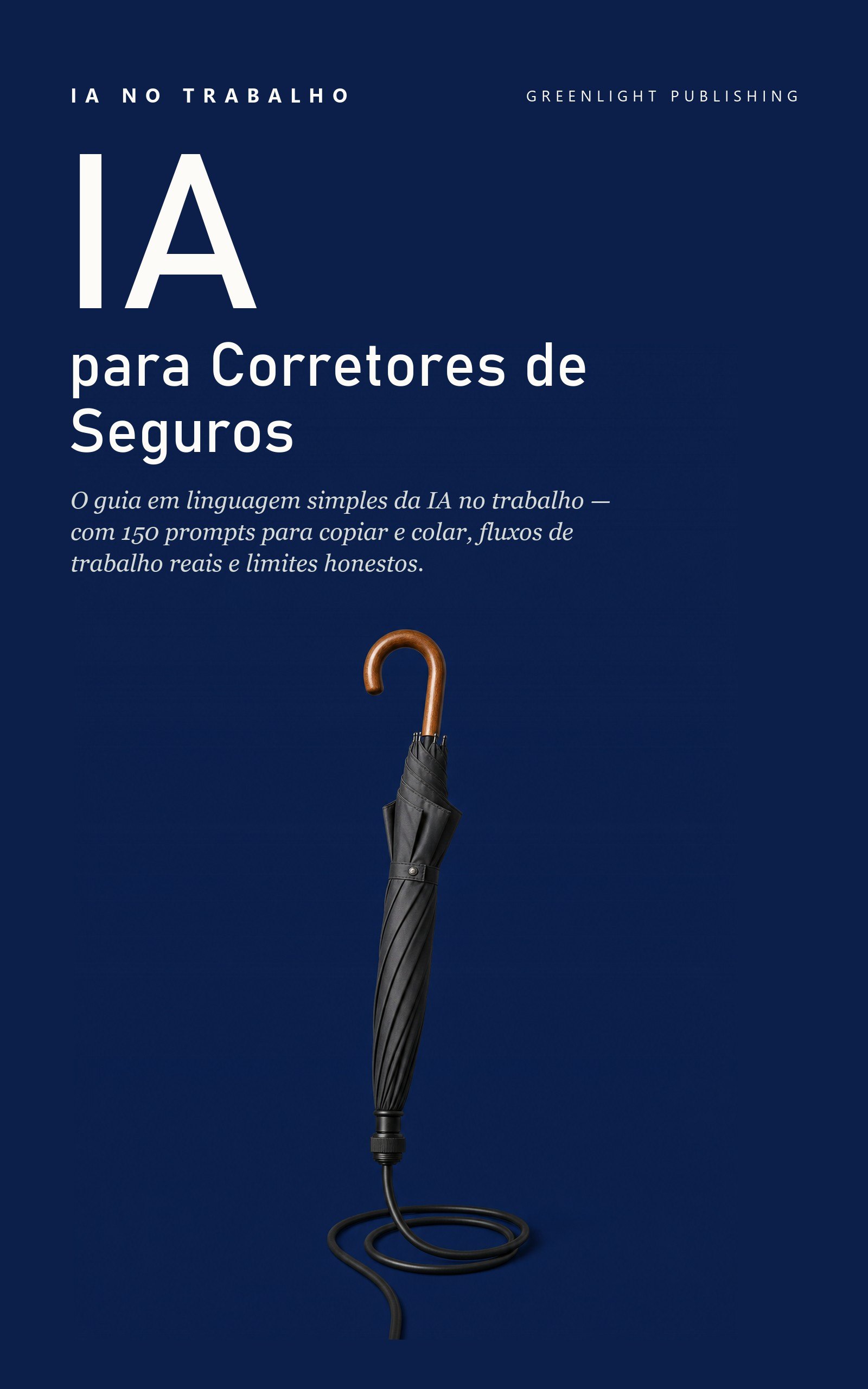 Capa de IA no Trabalho: Edição Corretores de Seguros