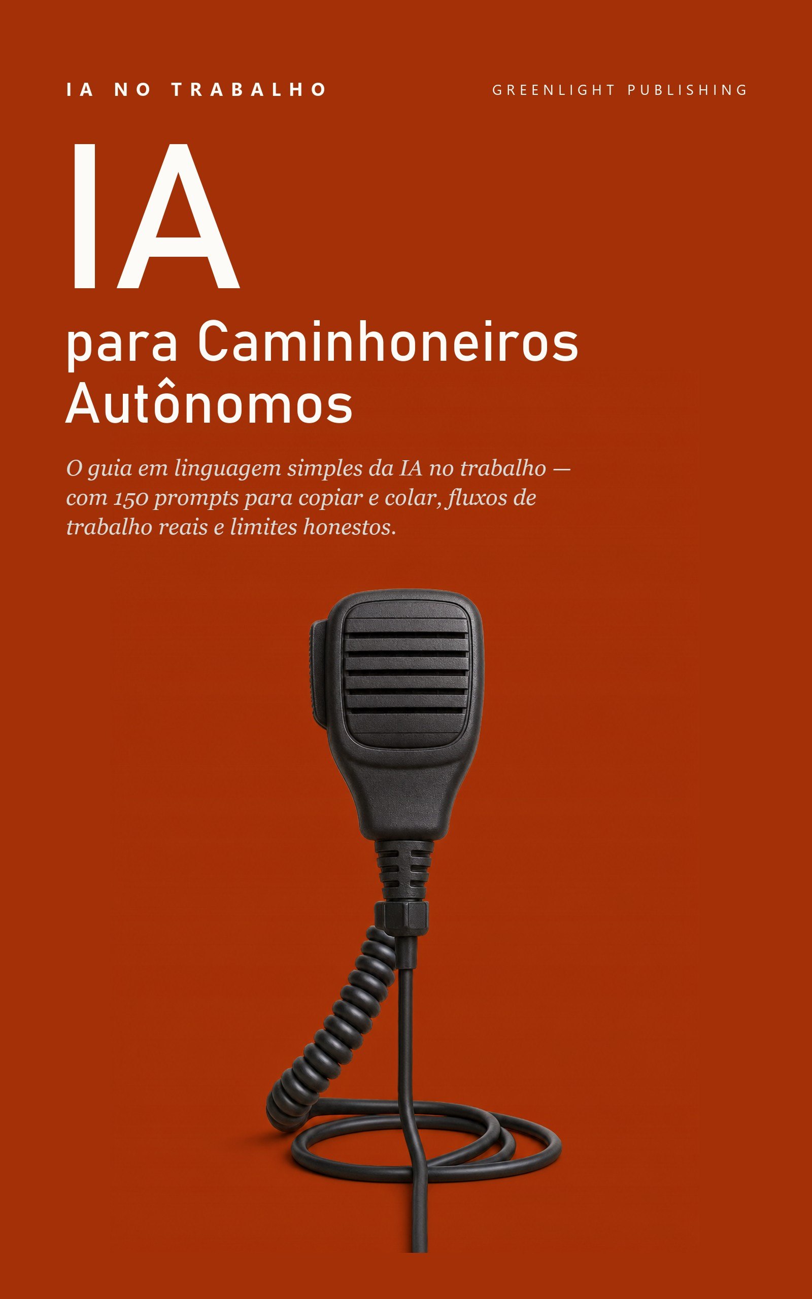 Capa de IA no Trabalho: Edição Caminhoneiros Autônomos